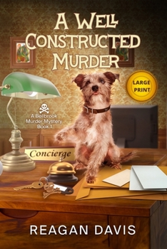 A Well Constructed Murder: A Bellbrook Murder Mystery Book 1 - Book #1 of the Bellbrook Murder Mystery