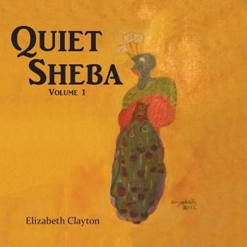 Paperback Quiet Sheba: Volume 1 Book