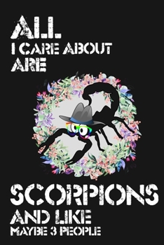 I Like Scorpions & Maybe 3 People Lover Birthay Gift: 6x9 Journal, Lined Writing Notebook 120 Pages