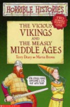 Paperback Vicious Vikings and Measly Middle Ages Book