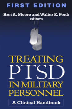 Hardcover Treating PTSD in Military Personnel: A Clinical Handbook Book