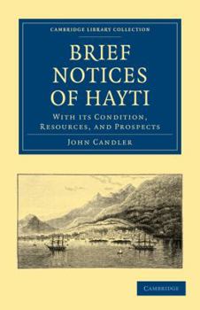 Paperback Brief Notices of Hayti Book