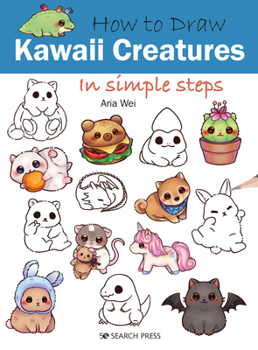 Paperback How to Draw Kawaii Creatures in Simple Steps Book