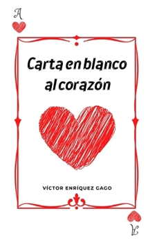 Paperback Carta en blanco al corazón [Spanish] Book