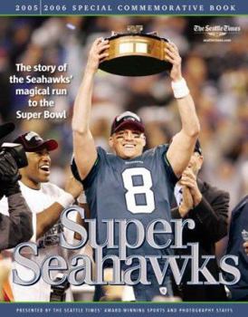 Paperback Super Seahawks: The Story of the Seahawks' Magical Run to the Super Bowl Book