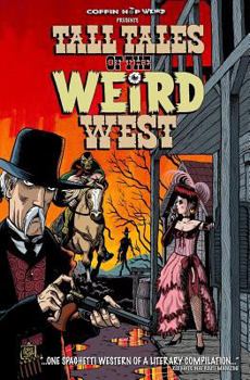 Paperback Tall Tales of the Weird West Book