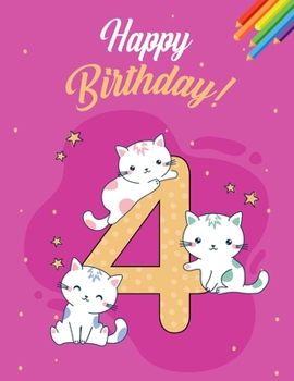 Paperback Cat coloring activity book for 4 years old birthday: Funny Cat Coloring Books (Birthday gift) Book