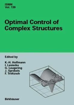 Paperback Optimal Control of Complex Structures: International Conference in Oberwolfach, June 4-10, 2000 Book