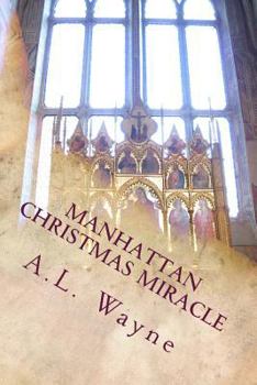 Paperback Manhattan Christmas Miracle: When love triumphs over terror Book