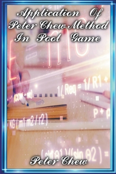 Application of Peter Chew Method In Pool Game