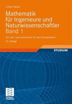 Paperback Mathematik für Ingenieure und Naturwissenschaftler Band 1: Ein Lehr- und Arbeitsbuch für das Grundstudium (German Edition) [German] Book