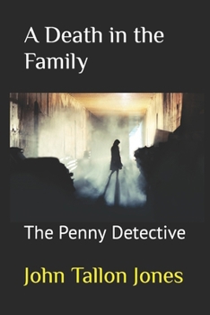 Paperback A Death in the Family: The Penny Detective Book