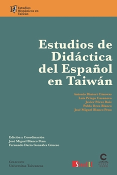 Paperback Estudios de didáctica del español en Taiwán: Estudios hispánicos en Taiwan [Spanish] Book