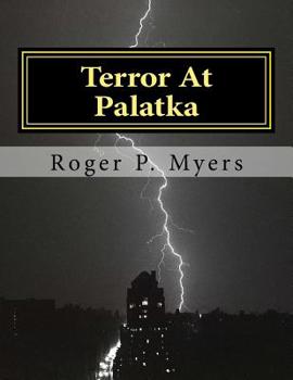 Paperback Terror At Palatka: A Nightmare Experience Book