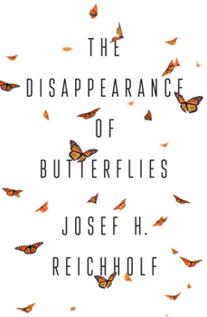 Hardcover The Disappearance of Butterflies Book