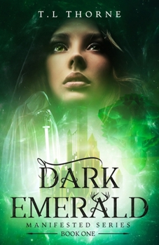 Paperback Dark Emerald: A Manifested Novel Book