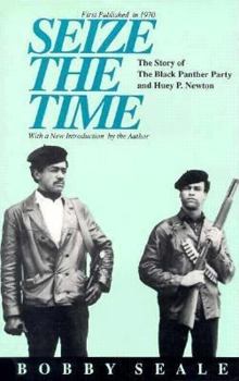 Paperback Seize the Time: The Story of the Black Panther Party and Huey P. Newton Book