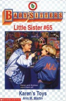 Karen's Toys (Baby-Sitters Little Sister, #65) - Book #65 of the Baby-Sitters Little Sister