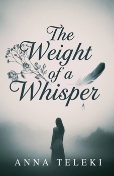 Paperback The weight of a whisper Book