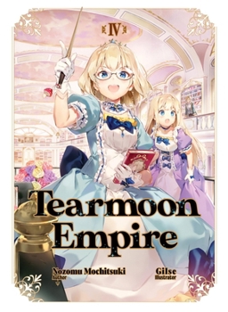 Paperback Tearmoon Empire: Volume 4 Book