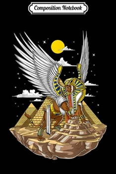 Paperback Composition Notebook: Egyptian Pyramids Sphinx Pharaoh God Journal/Notebook Blank Lined Ruled 6x9 100 Pages Book