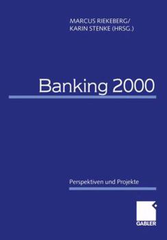 Paperback Banking 2000: Perspektiven Und Projekte [German] Book