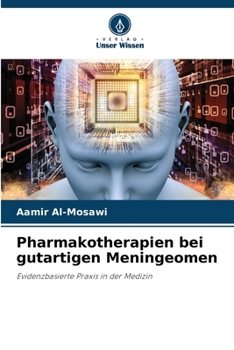Paperback Pharmakotherapien bei gutartigen Meningeomen [German] Book
