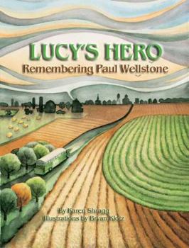 Paperback Lucy's Hero: Remembering Paul Wellstone Book