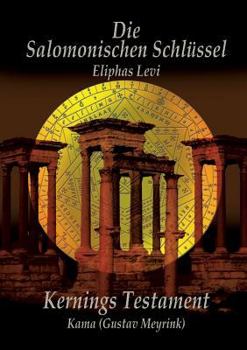 Paperback Eliphas Levi Die Salomonischen Schlüssel und Kernings Testament Kama (Meyrink) [German] Book