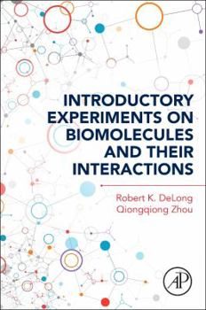 Paperback Introductory Experiments on Biomolecules and Their Interactions Book