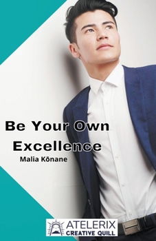 Paperback Be Your Own Excellence Book