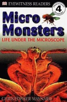 School & Library Binding Micro Monsters: Life Under the Microscope Book