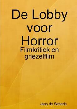 Paperback De Lobby voor Horror [Dutch] Book