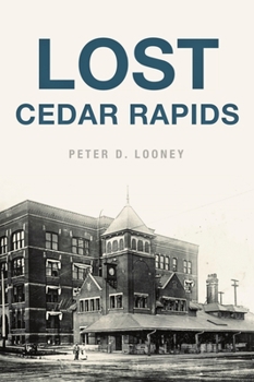 Paperback Lost Cedar Rapids Book