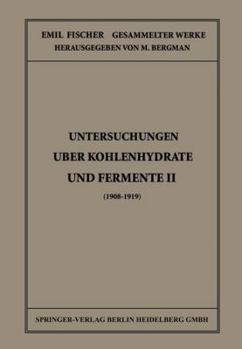 Paperback Untersuchungen Über Kohlenhydrate Und Fermente II (1908 - 1919) [German] Book