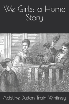 Paperback We Girls: a Home Story Book