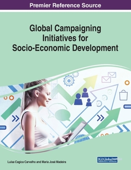Paperback Global Campaigning Initiatives for Socio-Economic Development Book
