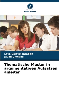 Paperback Thematische Muster in argumentativen Aufsätzen anleiten [German] Book