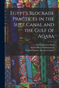 Paperback Egypt's Blockade Practices in the Suez Canal and the Gulf of Aqaba Book