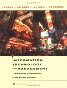 Hardcover Information Technology for Management: Transforming Organizations in the Digital Economy Book