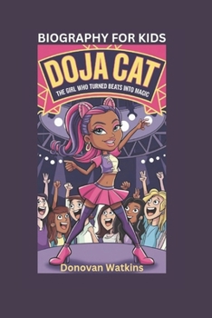 Paperback Doja Cat: The Girl Who Turned Beats into Magic- Biography For Kids Book