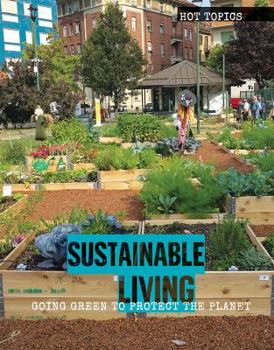 Sustainable Living: Going Green to Protect the Planet