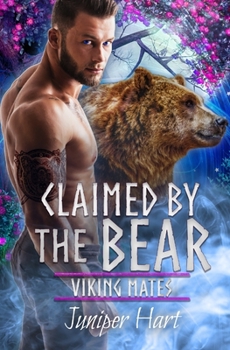 Claimed by the Bear - Book #2 of the Viking Mates