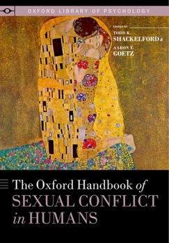 Hardcover Oxford Handbook of Sexual Conflict in Humans Book
