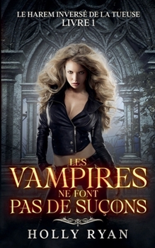 Paperback Les Vampires Ne Font Pas de Suçons [French] Book