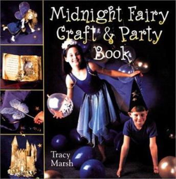 Paperback Midnight Fairy Craft & Party Book