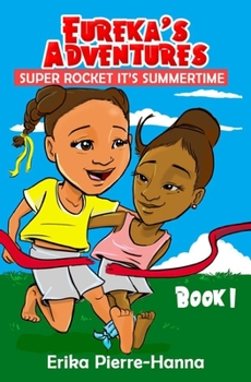 Paperback Eureka's Adventures: Super Rocket its Summer Time. Book