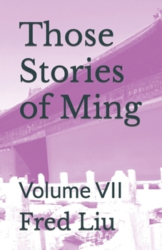 Paperback Those Stories of Ming: Volume VII Book