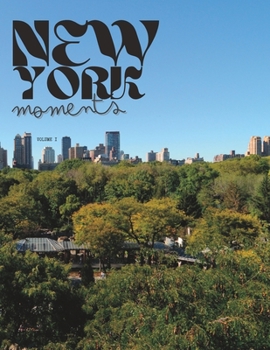 Paperback New York Moments Vol. 1 Landmarks & Architecture Book
