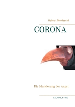 Paperback Corona: Die Maskierung der Angst [German] Book